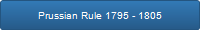 Prussian Rule 1795 - 1805