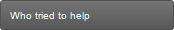 Who tried to help