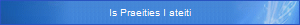 Is Praeities I ateiti